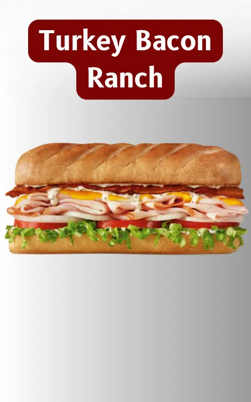 Turkey Bacon Ranch